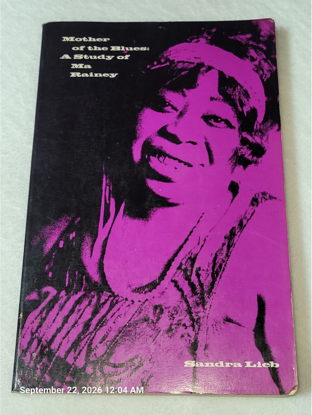 Mother of the Blues - A Study of Ma Rainey